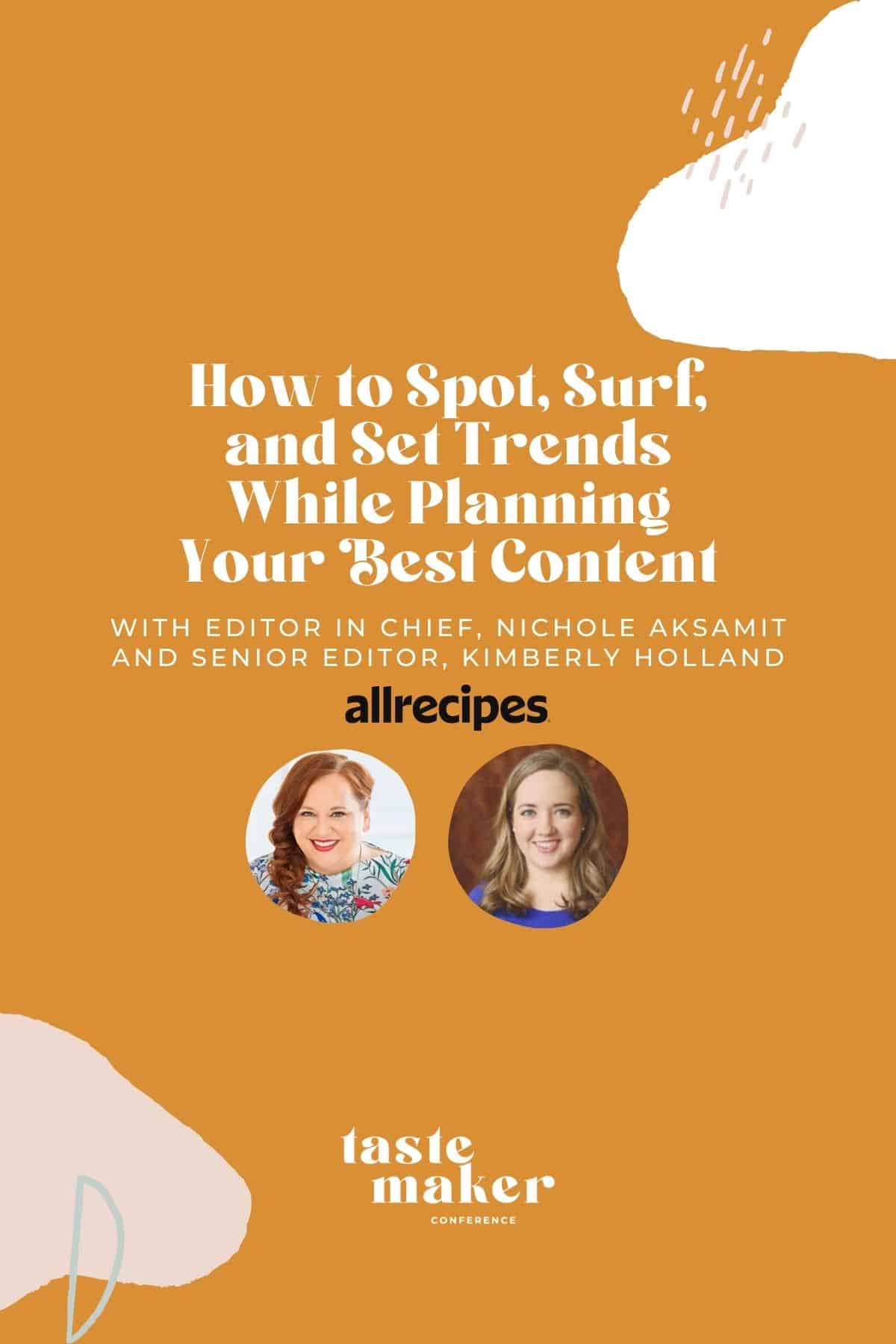 How to Spot, Surf, and Set Trends While Planning Your Best Content with Allrecipes