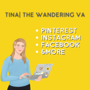 Tina The Wandering VA Pinterest Instagram Facebook & More graphic of woman in a blue shirt holding a gray laptop and smiling