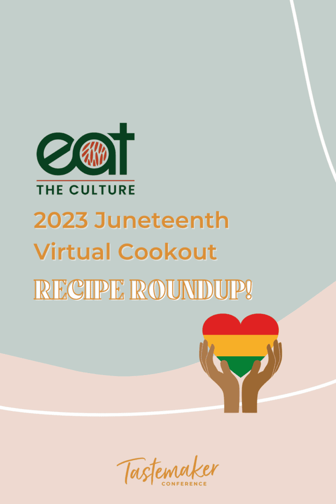 ETC 2023 Juneteenth Virtual Cookout X Tastemaker Conference