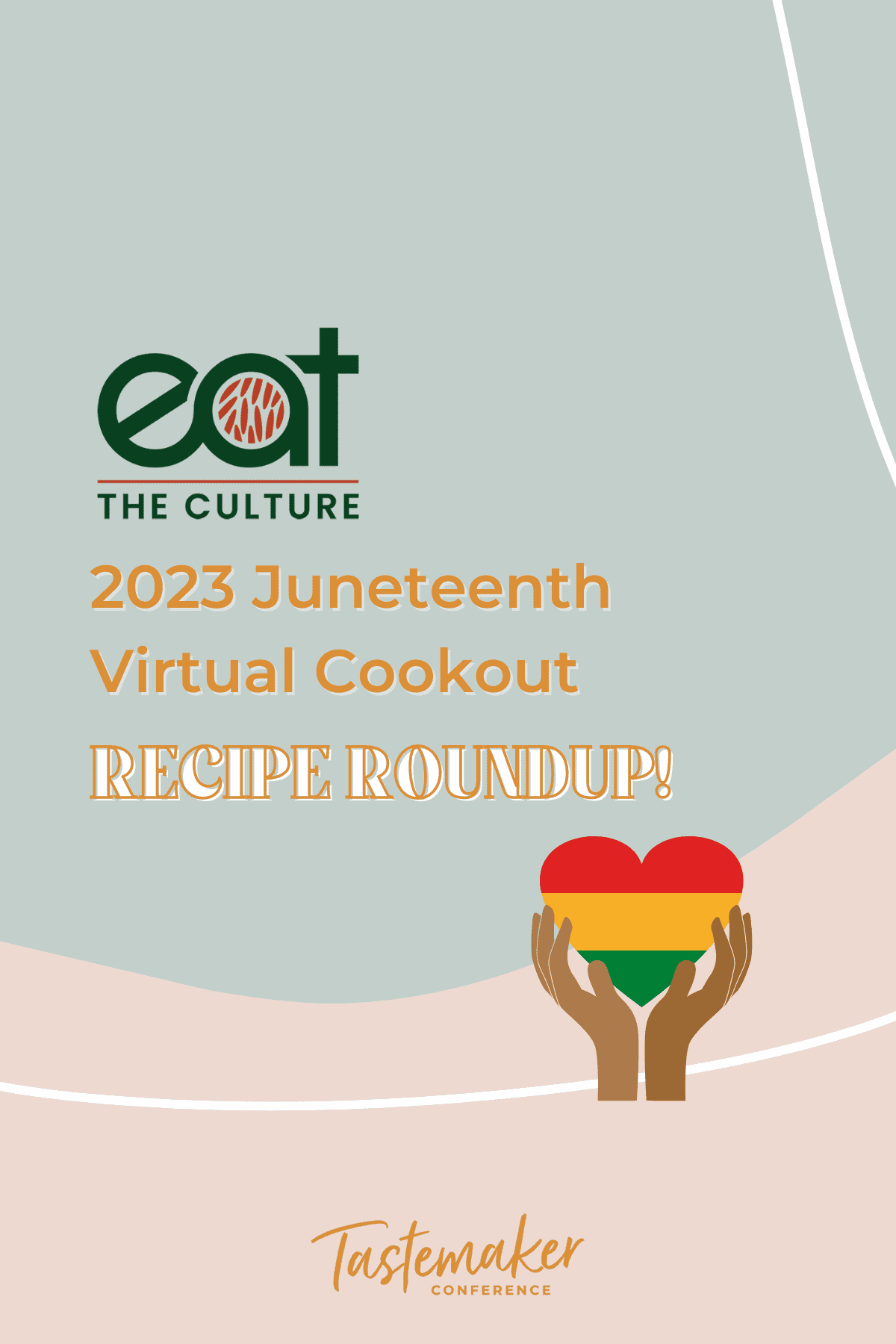 Eat the Culture Juneteenth Virtual Cookout