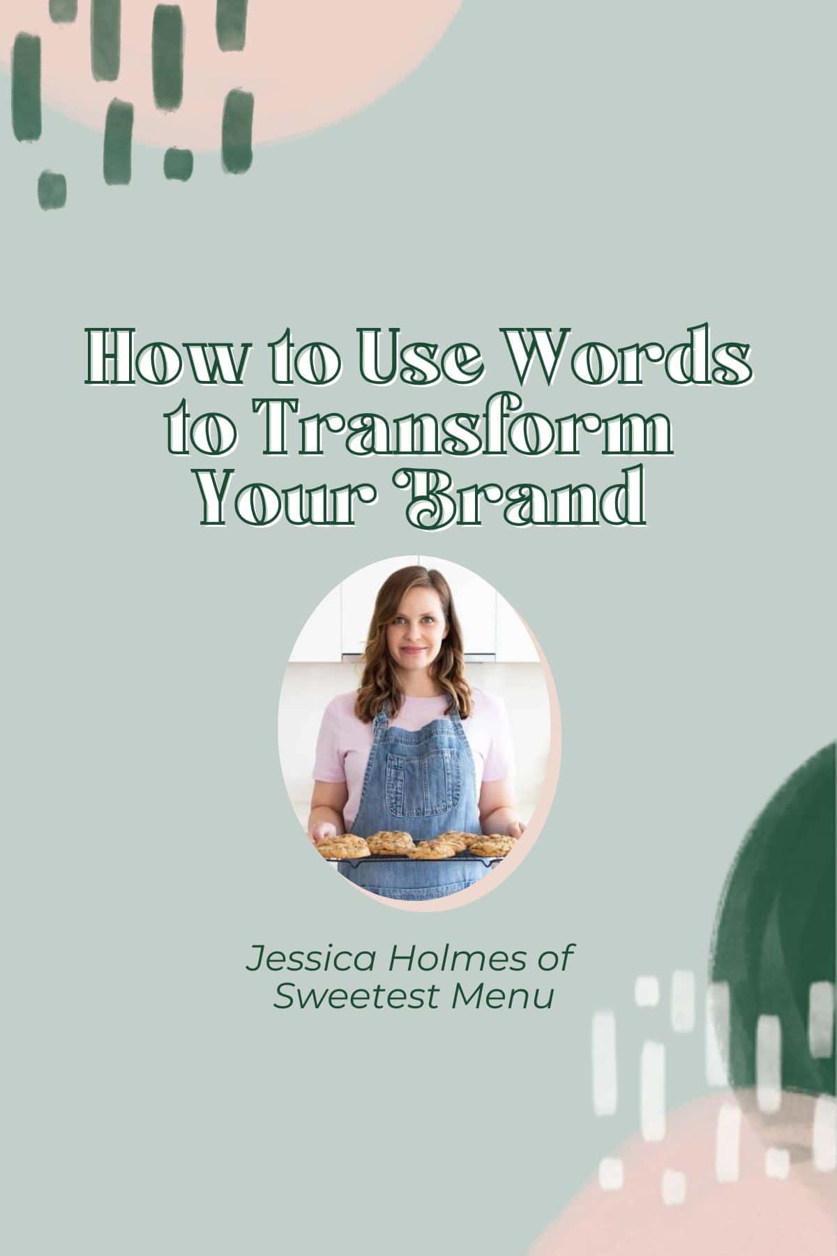 How to Use Words to Transform Your Brand